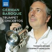 Thomas Reiner & Interpreti Veneziani - German Baroque Trumpet Concertos (CD)