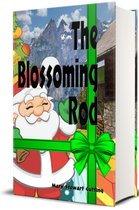 Classic Christmas eBooks 4 - The Blossoming Rod - Illustrated