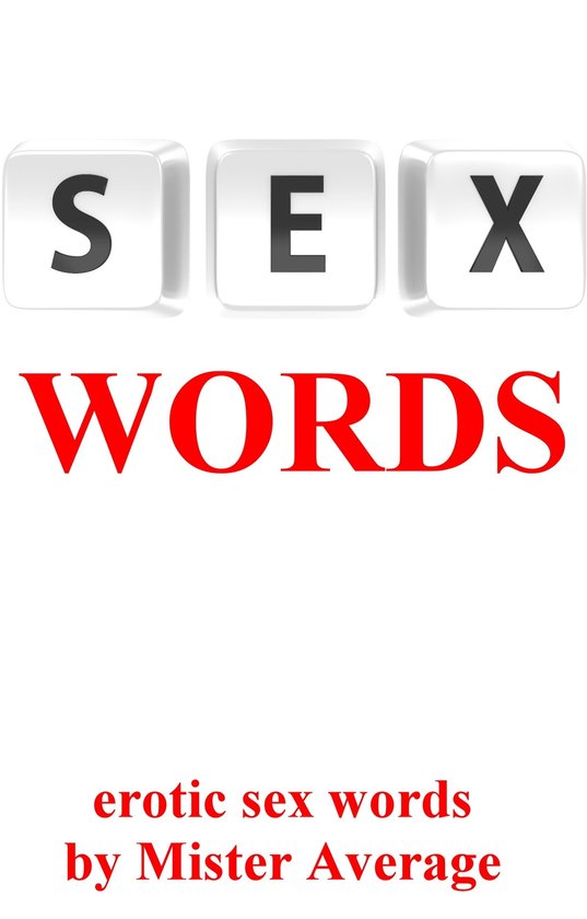 Sex Words Ebook Mister Average 9781301656837 Boeken Bol 2446