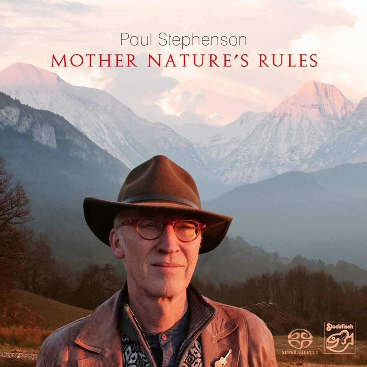 Paul Stephenson - Mother Nature's Rules (SACD)