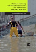 Derechos humanos y vulnerabilidad poblacional ante inundaciones en México