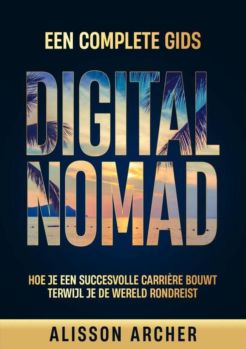 Omslag van Digital Nomad, een Complete Gids