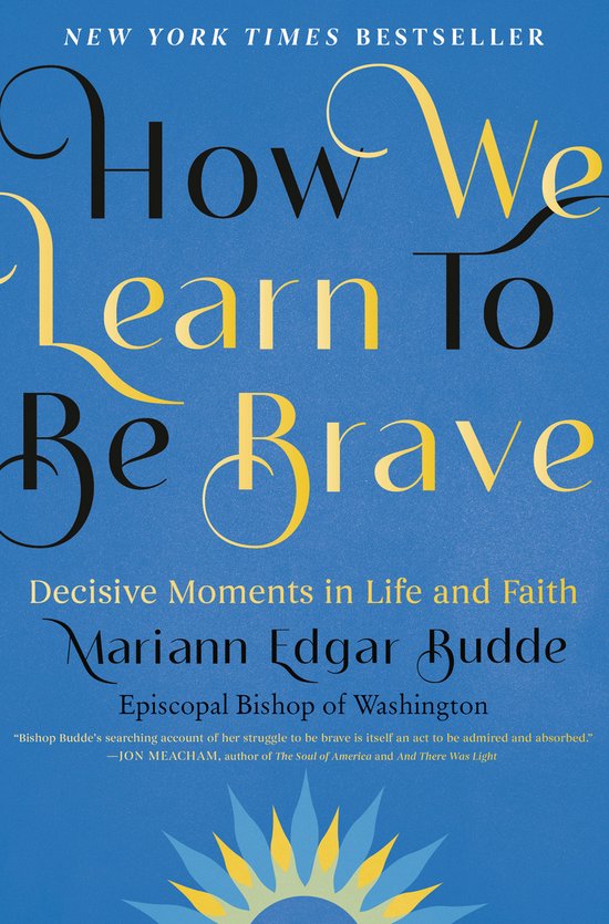 How We Learn to Be Brave, Mariann Edgar Budde | 9780593539217 | Boeken | bol