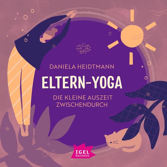 Eltern-Yoga. Die kleine Auszeit zwischendurch - cover