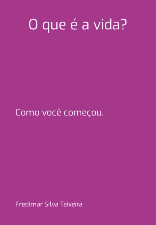 O Que É A Vida? - cover