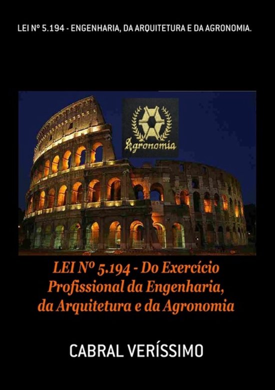 Lei Nº 5.194 - Engenharia, Da Arquitetura E Da Agronomia. - cover