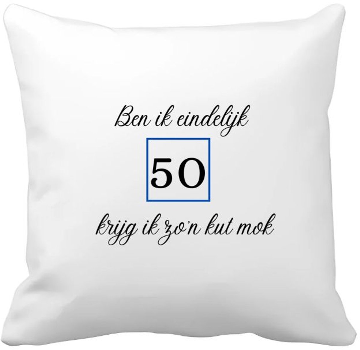 Akyol ben ik eindelijk 50 krijg ik zo'n kut mok Kussen hoes - Hoera 50 jaar - mama papa - verjaardag 50 jaar - cadeautje - geschenk - 40 bij 40 cm Multicolor