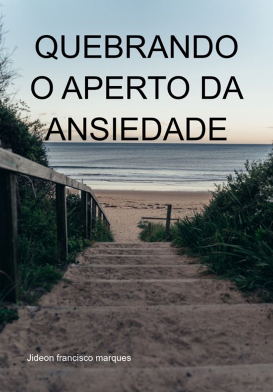 Quebrando O Aperto Da Ansiedade - cover
