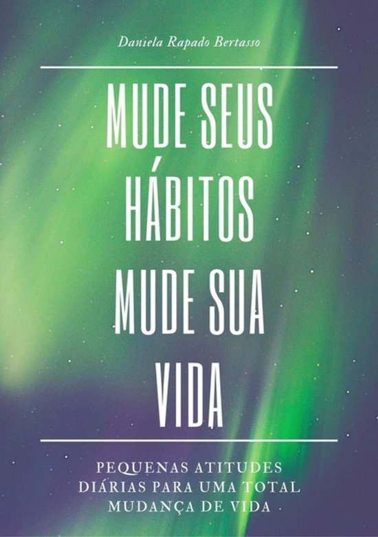 Mude Seus Hábitos Mude Sua Vida - cover
