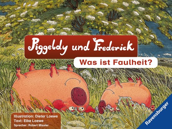 Piggeldy & Frederick - Piggeldy & Frederick - Was ist Faulhe ... - cover
