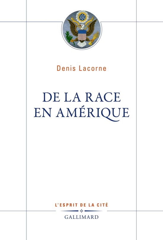 De la race en Amérique (ebook), Denis Lacorne | 9782072745126 | Boeken ...