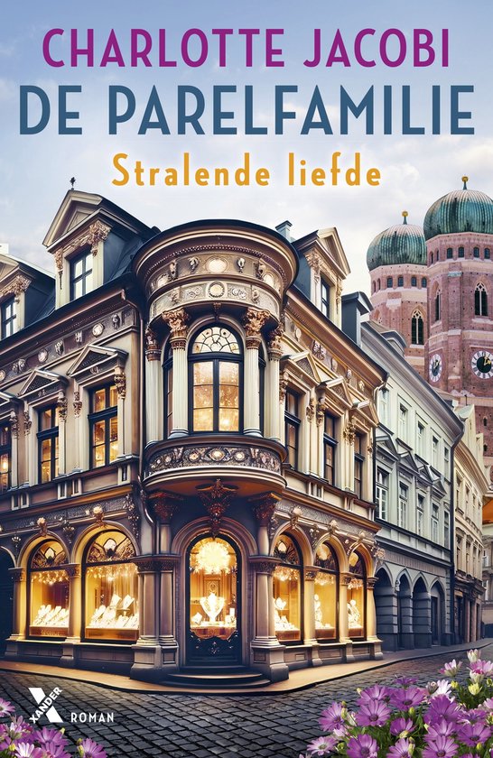 Boekcover met de titel 'De parelfamilie. Stralende liefde' door Charlotte Jacobi, met een luxe juwelierszaak en kerken op de achtergrond.