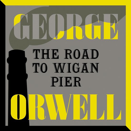 The Road to Wigan Pier - cover