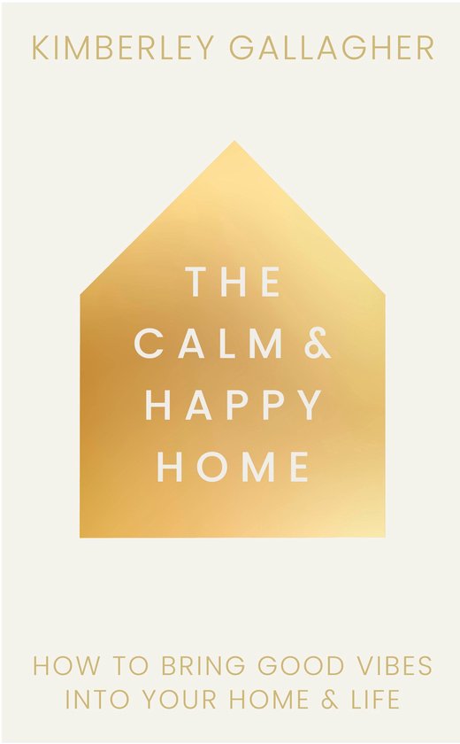 The Calm and Happy Home - cover