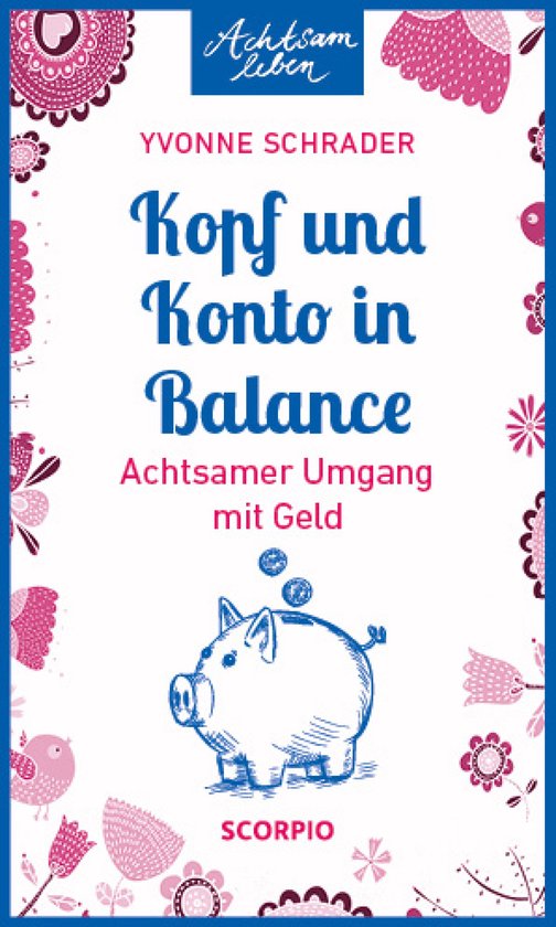 Achtsam leben - Kopf und Konto in Balance - cover