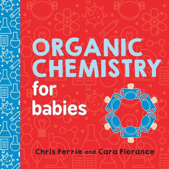 Organic Chemistry for Babies - cover