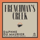 Boekcover voor Frenchman's Creek van Daphne Du Maurier, verteld door Annabel Scholey. Grijs met oranje rand, zonsondergang over water.