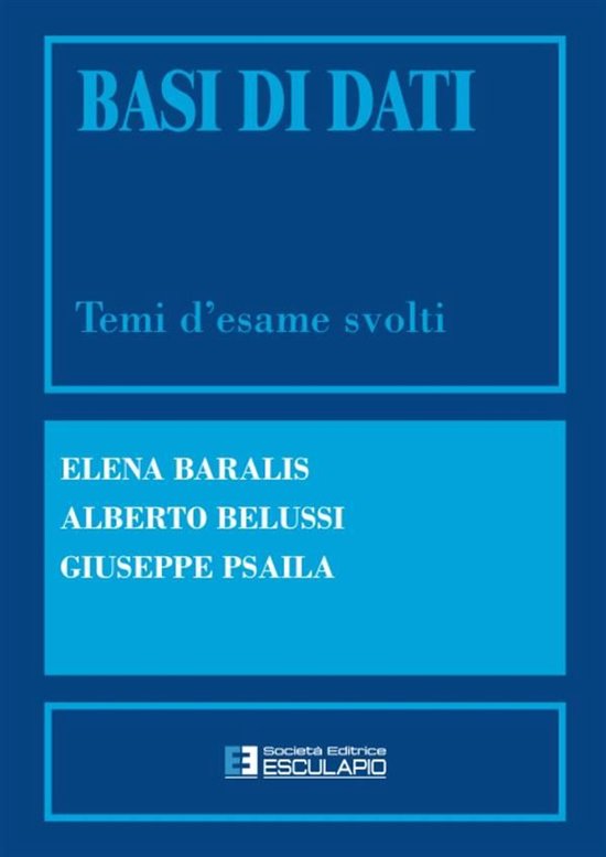 Basi di dati. Temi d'esame svolti - cover