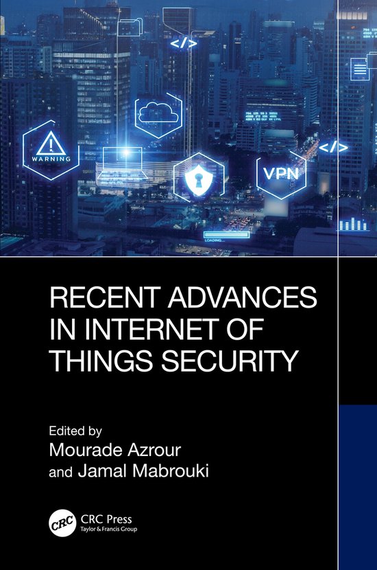 Recent Advances in Internet of Things Security - cover