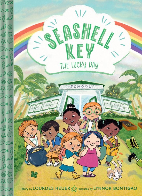 Sea Shell Lucky Seashell Key-The Lucky Day (Seashell Key #3), Lourdes Heuer ...