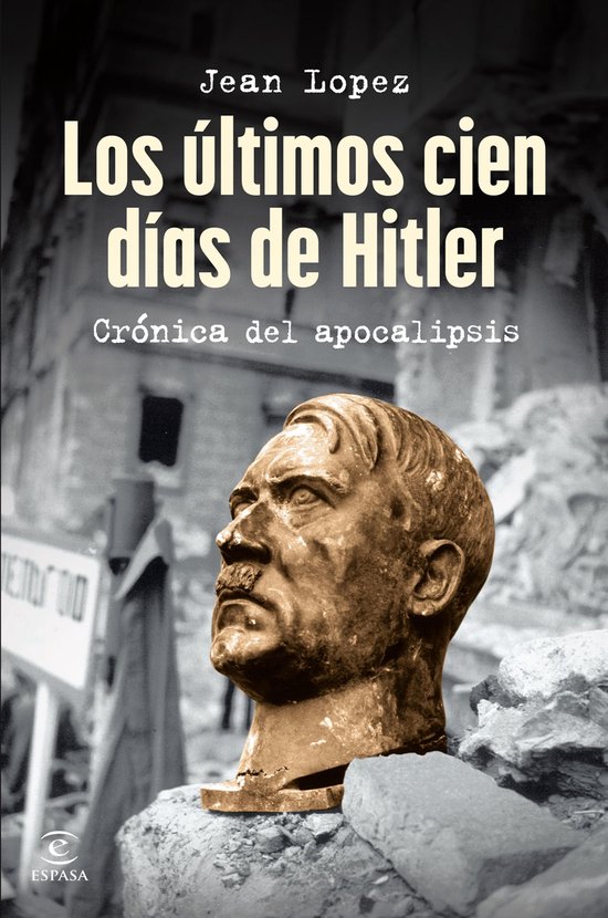 NO FICCIÓN - Los últimos cien días de Hitler