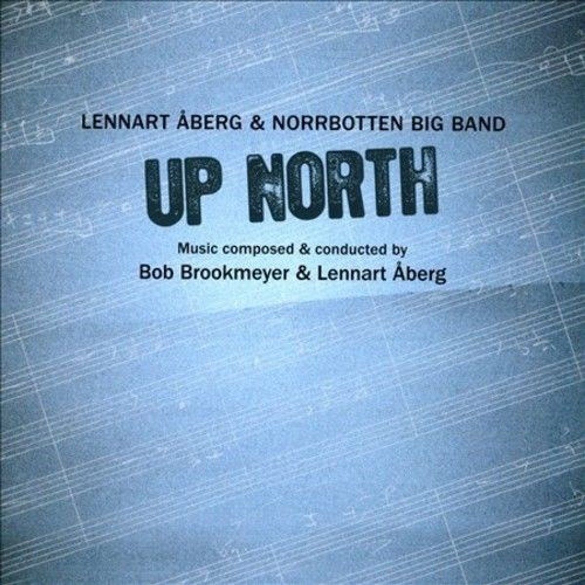 Lennart Aberg & Norbotten Big Band - Up North (CD)