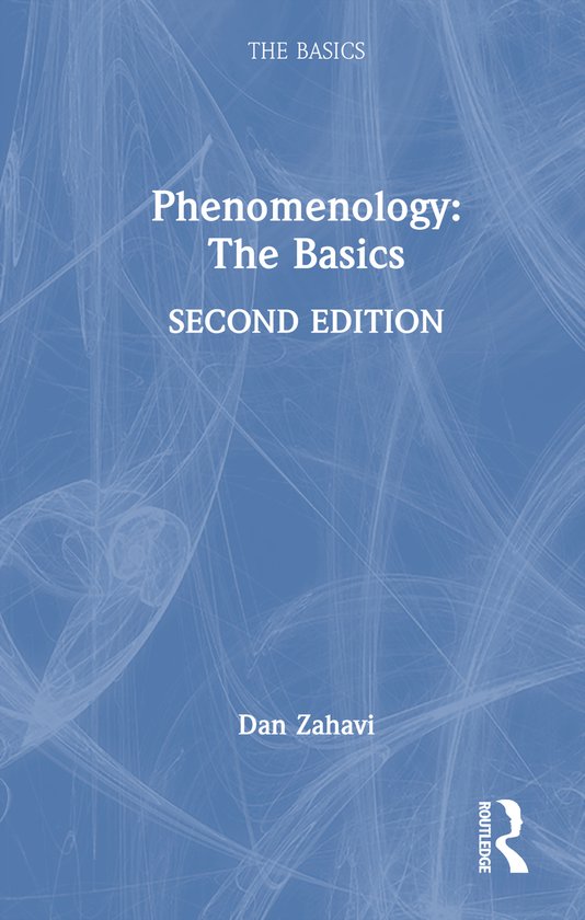 Boekomslag: "Phenomenology: The Basics, Second Edition" door Dan Zahavi op een blauwe achtergrond met abstract patroon.