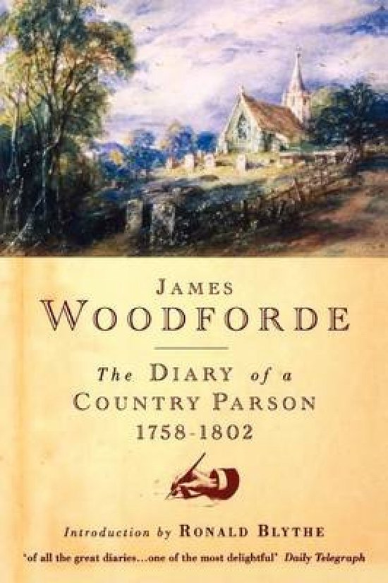 The Diary of a Country Parson 1758-1802