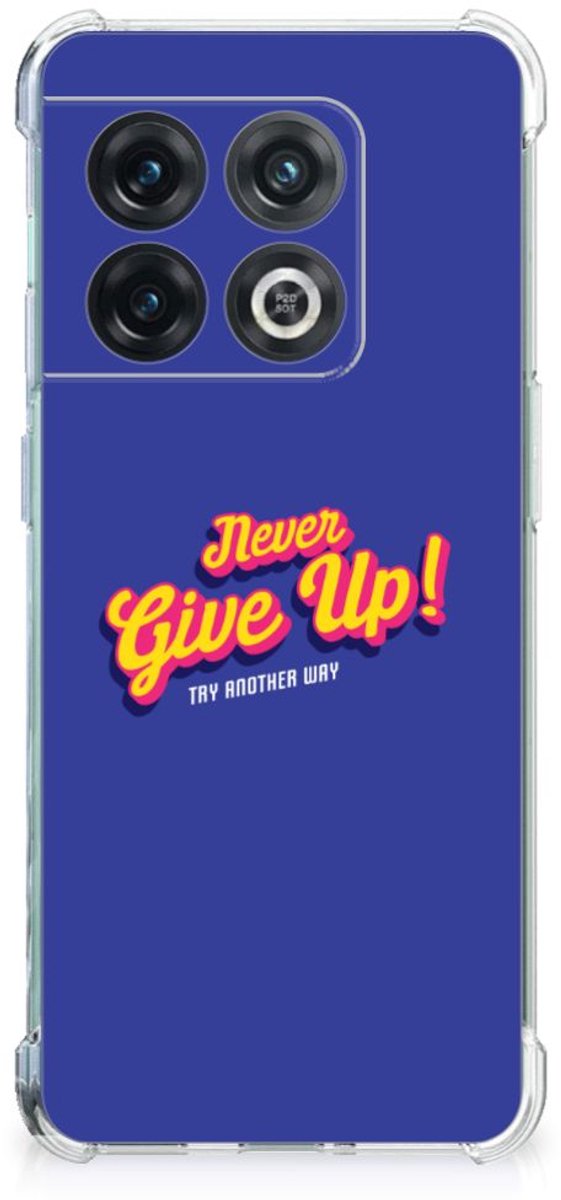 OnePlus 10 Pro Telefoonhoesje met tekst Never Give Up