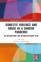 Routledge Studies in Criminal Behaviour- Domestic Violence and Abuse as a Shadow Pandemic