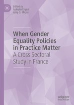 When Gender Equality Policies in Practice Matter