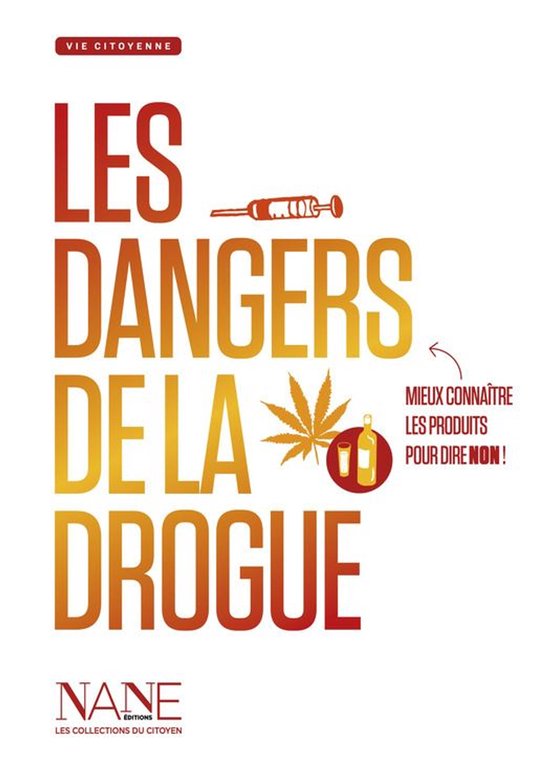 Collections du citoyen - Les Dangers de la drogue - cover