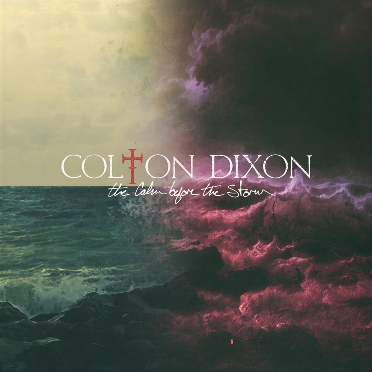 Colton Dixon - The Calm Before The Storm (CD)