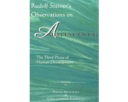 Rudolf Steiner's Observations on Adolescence