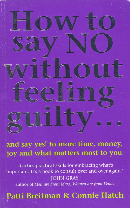 How To Say No Without Feeling Guilty ... - cover
