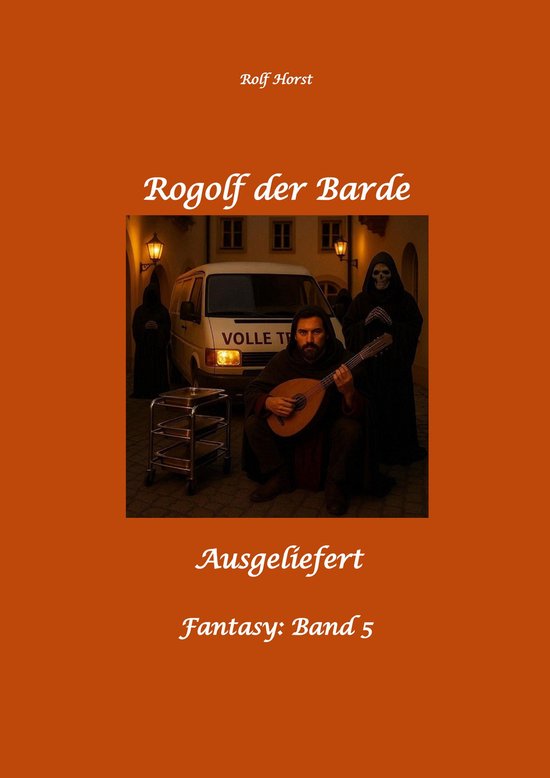 Rogolf der Barde, Schwert, Silberdolch, Oger, Ork, Titan, Zw ... - cover