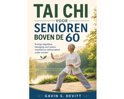 TAI CHI VOOR SENIOREN BOVEN DE 60
