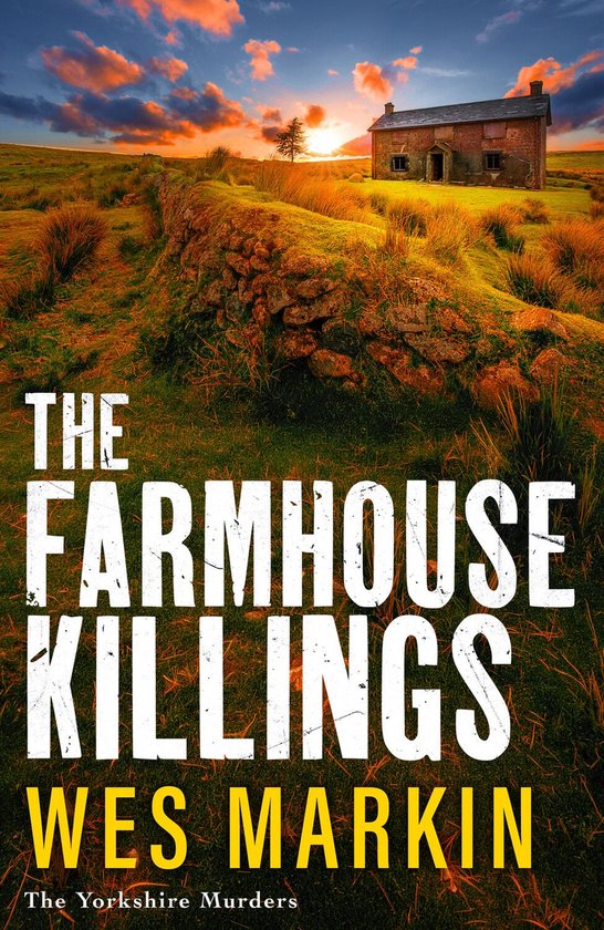 The Yorkshire Murders 8 - The Farmhouse Killings - cover