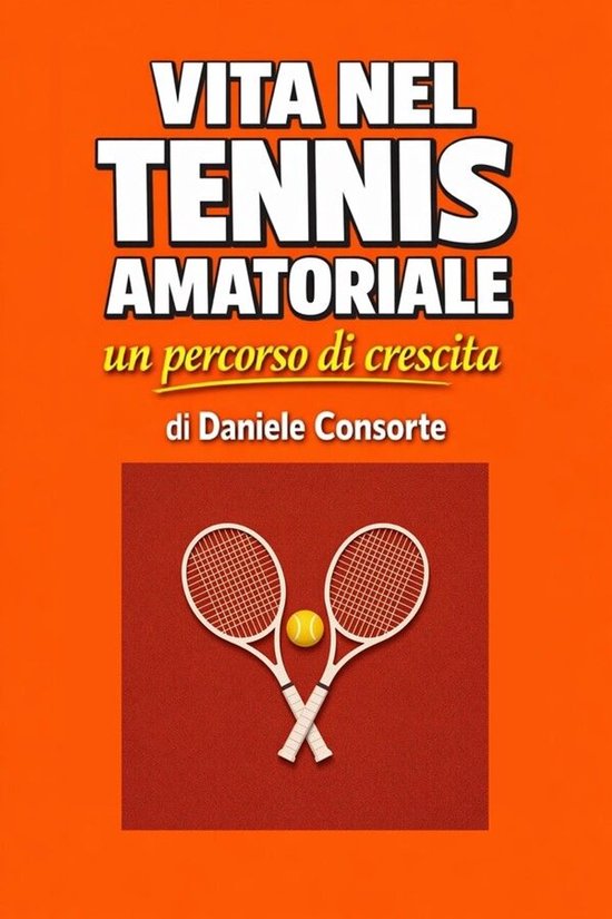 Vita nel tennis amatoriale - cover