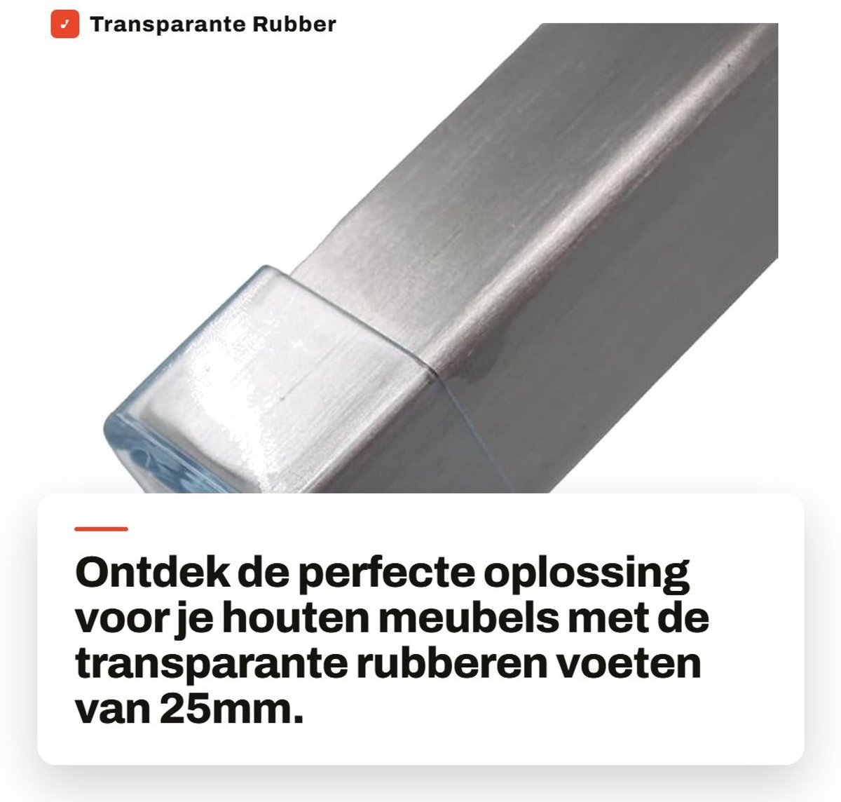 Dailygoods- Rubberen Voeten 25mm - Transparante Stoppers - Meubel Voetjes - Vierkante Voeten - Set van 16 - Veiligheidswaarschuwing - Meubelvoetjes