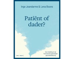 Patiënt of dader?