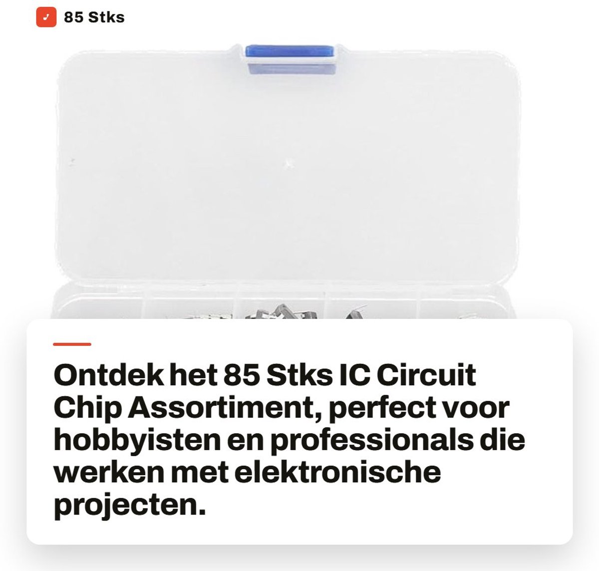 Dailygoods - 85 Stks IC Circuit Chip Assortiment - Geïntegreerde IC Chips - Met opbergdoos - Geschikt voor elektronica - Voor timer en audio versterker