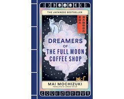The Full Moon Coffee Shop 3 - Dreamers of the Full Moon Coffee Shop