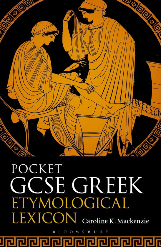 Pocket GCSE Greek Etymological Lexicon - cover