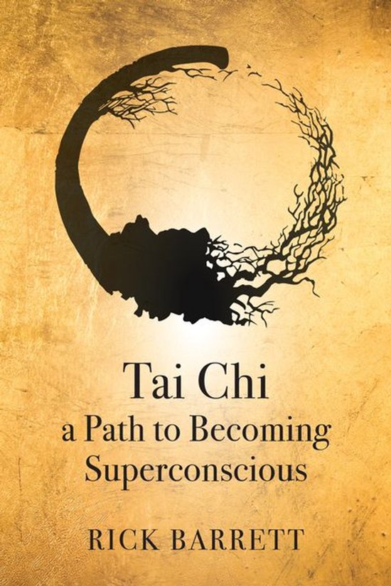 Tai Chi a Path to Becoming Superconscious - cover