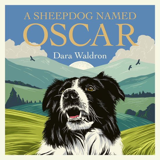 Boekomslag met de titel 'A Sheepdog Named Oscar' en een illustratie van een Border Collie op een heuvelachtig landschap.