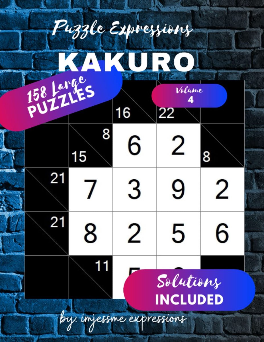 Kakuro Puzzelboek - Getallen Kruiswoord - Hersenen Trainen - Unieke Oplossingen - 21.6 x 27.9 cm - Zwart Wit