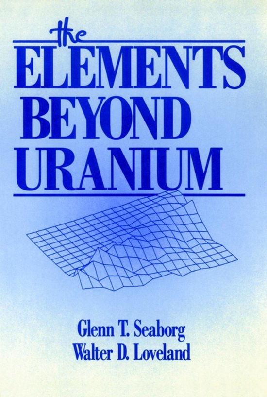 The Elements Beyond Uranium - cover