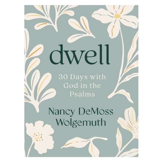 A 30-Day Walk with God in the Psalms