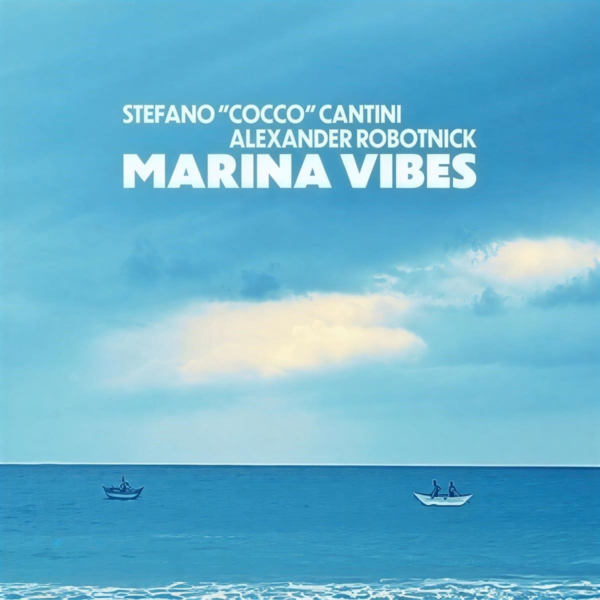 Alexander Robotnick & Stefano Cocco Cantini - Marina Vibes (CD)